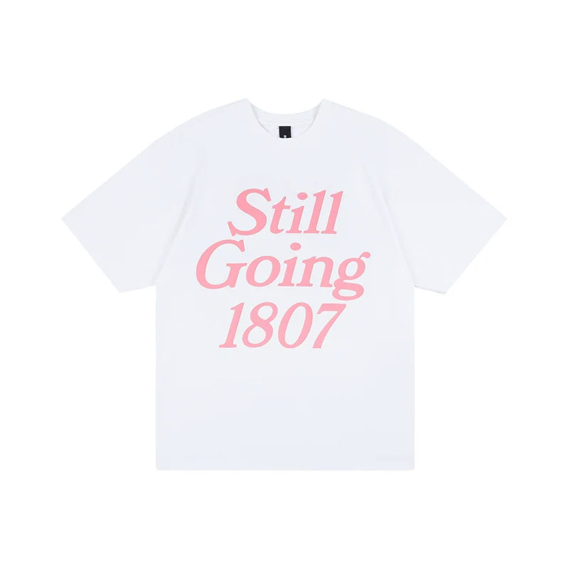 1807 STILL GOING Large Print Tee