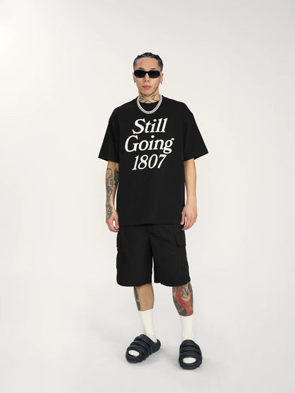 1807 STILL GOING Large Print Tee